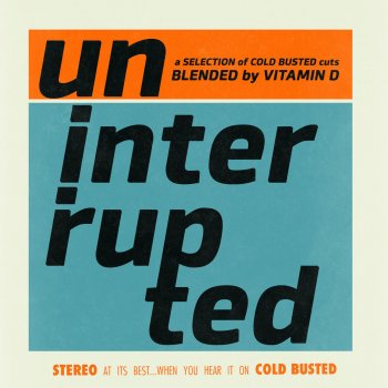 DJ Vitamin D Uninterrupted - Mixed By Dj Vitamin D