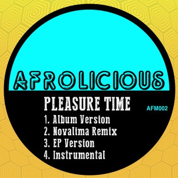 Afrolicious Pleasure Time (Instrumental Version)