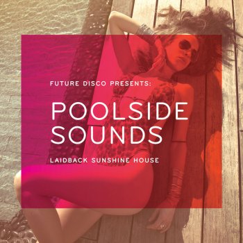 Various Artists Future Disco - Poolside Sounds Continuous Mix