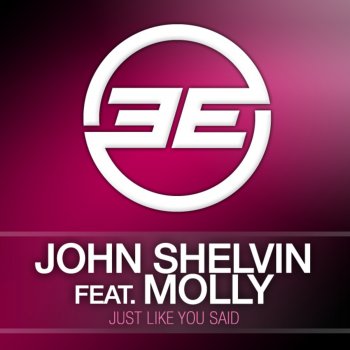 John Shelvin Just Like You Said (Simon & Shaker Dub)