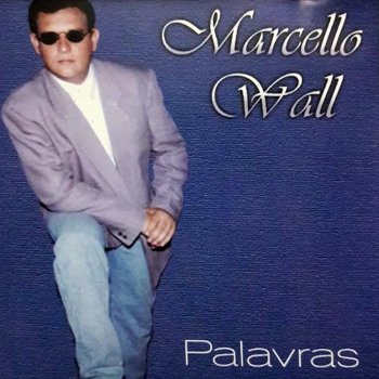 Marcelo Wall Palavras