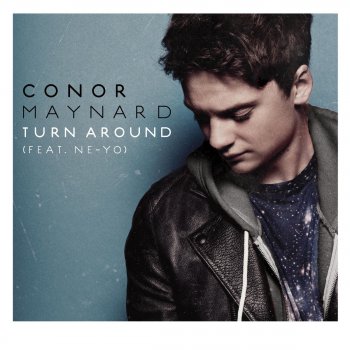 Conor Maynard feat. Ne-Yo Turn Around (DADA Edit)
