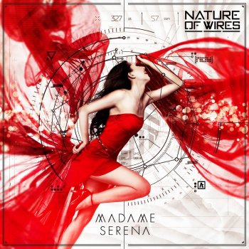 Nature of Wires Madame Serena (Leaether Strip Remix)
