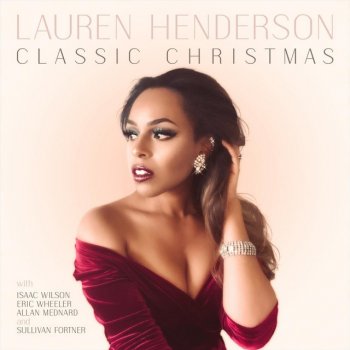 Lauren Henderson feat. Allan Mednard, Eric Wheeler & Isaac Wilson Have Yourself a Merry Little Christmas