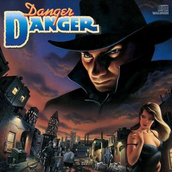 Danger Danger Feels Like Love