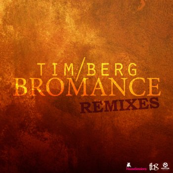 Tim Berg Bromance - Bimbo Jones Remix