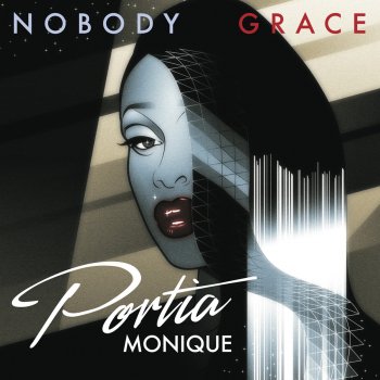 Portia Monique Grace (Reel People Reprise)