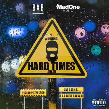 Safone feat. Blade Brown Hard Times