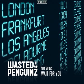 Wasted Penguinz feat. Vegas Wait for You (Radio Version)