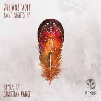 Juliane Wolf Rave Nights