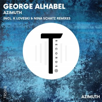 George Alhabel Azimuth (Nina Schatz Remix)