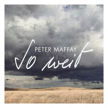 Peter Maffay So weit (Vinyl Edit)