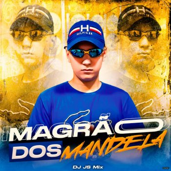DJ JS MIX feat. DJ Arthur ZL Magrão dos Mandela (feat. DJ Arthur ZL)