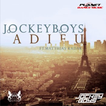JockeyBoys feat. Matthias Kadar Adieu - Original Mix