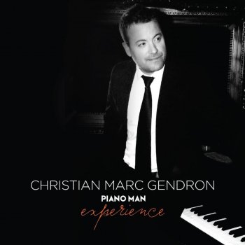 Christian Marc Gendron Piano Man