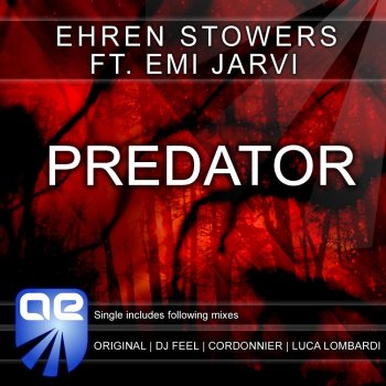 Ehren Stowers feat. Emi Jarvi Predator - Dj Feel Remix