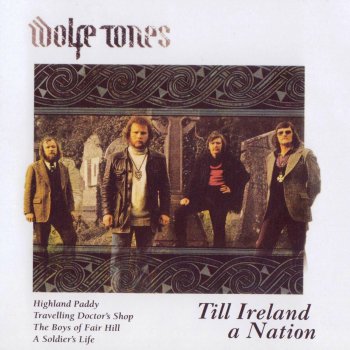 The Wolfe Tones My Green Valleys