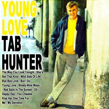 Tab Hunter Kiss Her One Time for Me