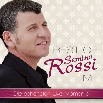 Semino Rossi Tausend Rosen für dich (Live 2014)