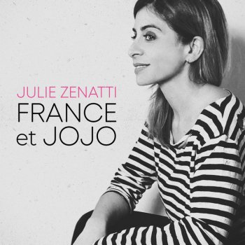 Julie Zenatti France et Jojo
