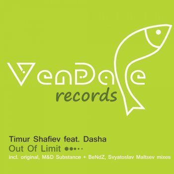 Timur Shafiev feat. Dasha Out of Limit (M&D Substance & Bendz Remix)