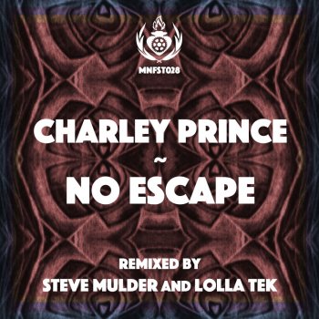 Charley Prince No Escape (Steve Mulder Remix)