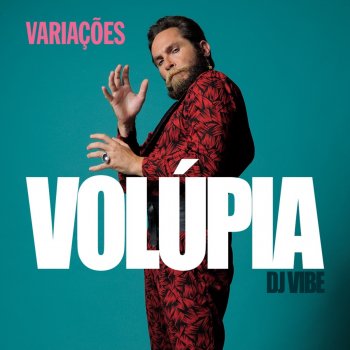 DJ Vibe Volúpia