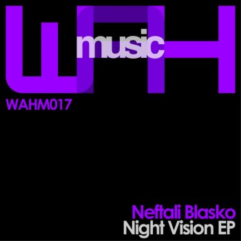 Neftali Blasko Night Vision