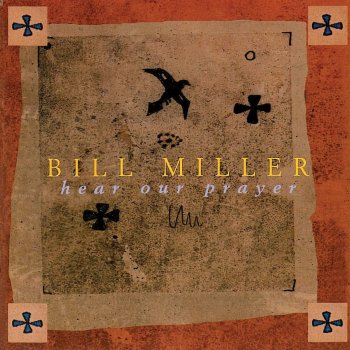 Bill Miller Prayers From the Forest - Instrumental