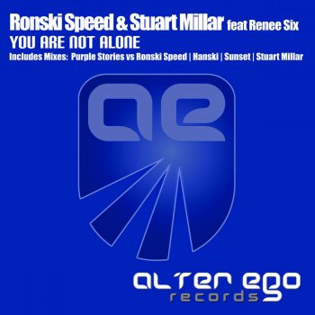 Ronski Speed feat. Stuart Millar & Renee Six You Are Not Alone - Sunset Remix