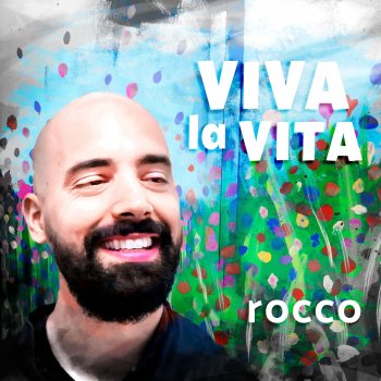 Rocco Viva la vita