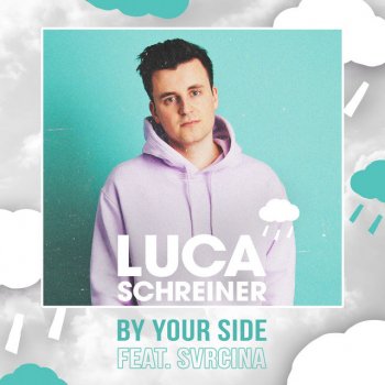 Luca Schreiner feat. SVRCINA By Your Side