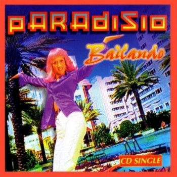 Paradisio Bailando - Discoteca Remix