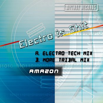 Amazon Electro Is Shit (Electro Tech Mix)