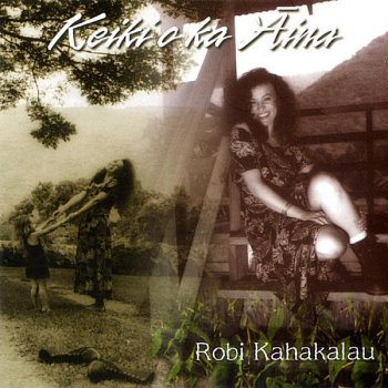 Robi Kahakalau Whatever's Written in Your Heart