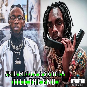 YNW Melly feat. Skooly Till The End