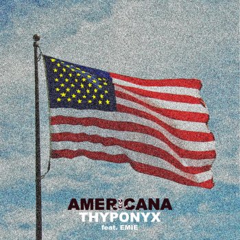 THYPONYX feat. Emie Americana