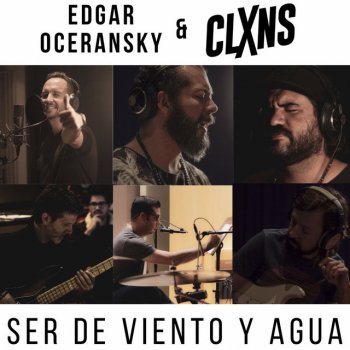 Edgar Oceransky feat. Los Claxons Ser de Viento y Agua
