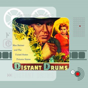 Max Steiner Distant Drums - Main Title / Prologue / Lt. Tufts' Mission