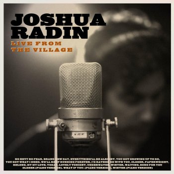 Joshua Radin You Got Growing up to Do (Live)