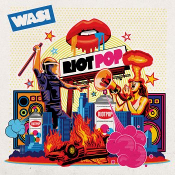 Wasi What Is Riot Pop?