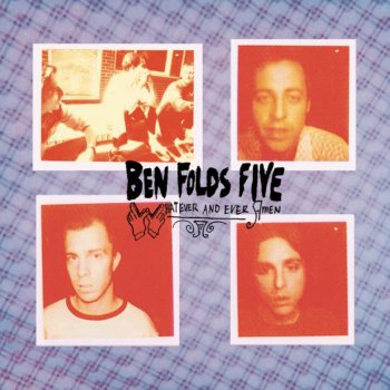 Ben Folds Five One Angry Dwarf and 200 Solemn Faces