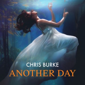 Chris Burke Another Day