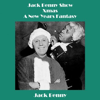 Jack Benny Jack Benny Show - Xmas - A New Years Fantasy