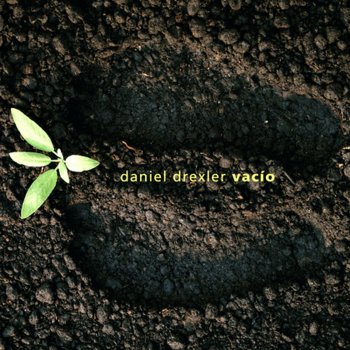 Daniel Drexler feat. Fernando Cabrera Vacío