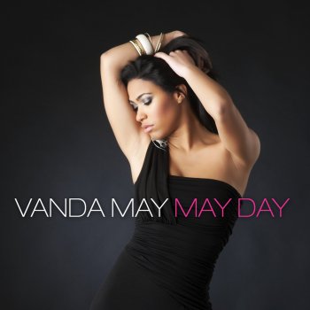 Vanda May The Only One - Nha Unico