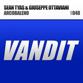 Sean Tyas feat. Giuseppe Ottaviani Arcobaleno (club radio edit)