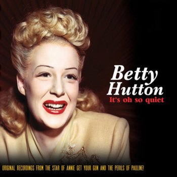 Betty Hutton Anything You Can Do