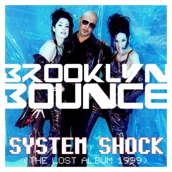 Brooklyn Bounce Take the Power Back (album mix)