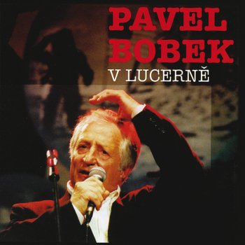 Pavel Bobek Hejno padlych andelu - Live 1997